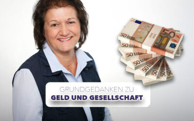 Grundgedanken zu Geld und Gesellschaft